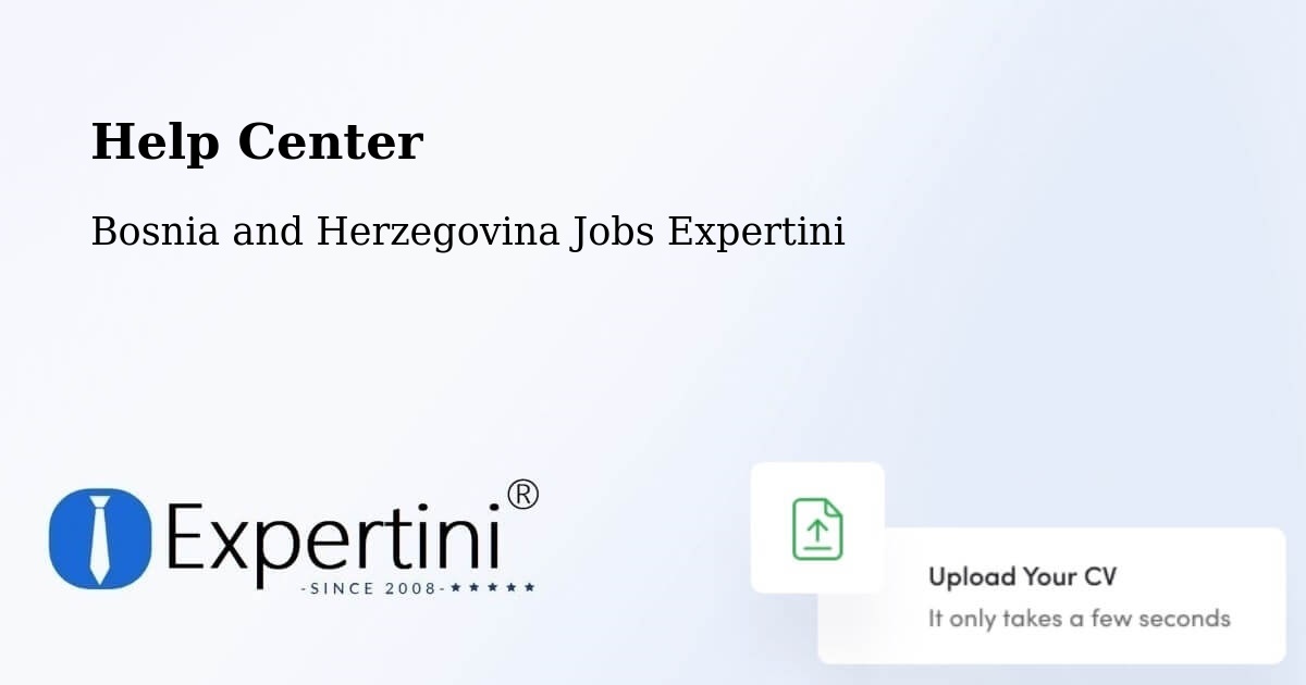 Help Center – Radišići - Bosnia and Herzegovina Jobs Expertini