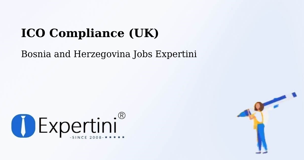 UK Data Protection & ICO Compliance – Radišići - Bosnia and Herzegovina Jobs Expertini