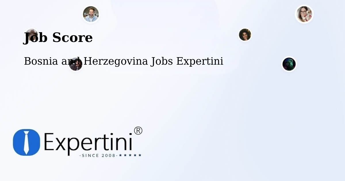 Job Score & Job Description Score Tool – Radišići - Bosnia and Herzegovina Jobs Expertini