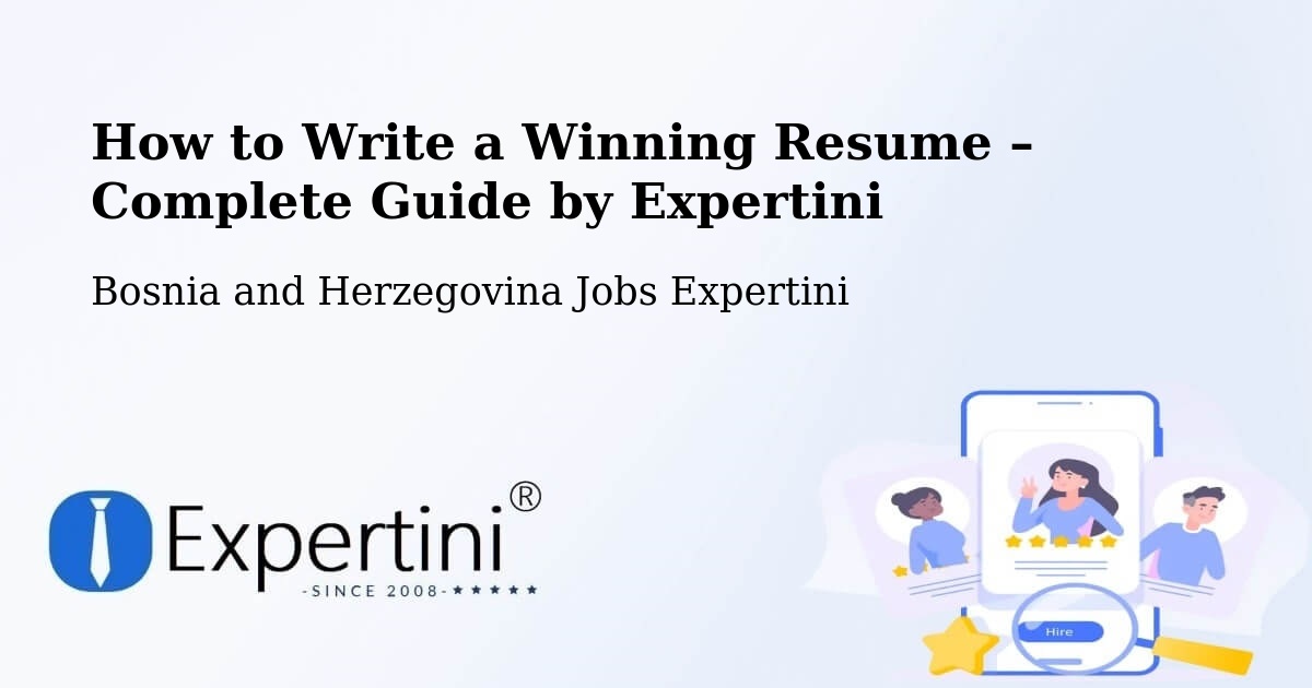 Resume Writing Guide for Job Seekers – Radišići - Radišići, Bosnia and Herzegovina Jobs Expertini