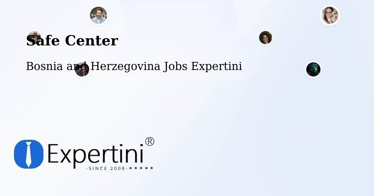 Safety Center – Radišići - Bosnia and Herzegovina Jobs Expertini