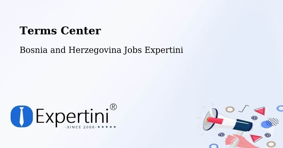 Terms of Service – Radišići - Bosnia and Herzegovina Jobs Expertini